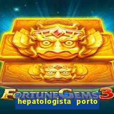 hepatologista porto alegre ipe